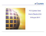PV Crystalox Solar Interim Results for 2010